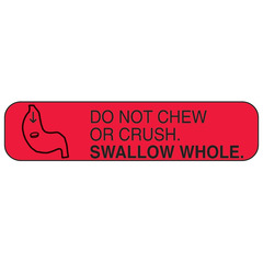 Health Care Logistics Pre-Printed Label Auxiliary Label Do Not Chew or Crush Swallow Whole Red 3/8 X 1-5/8 Inch, 1000/PK