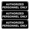 Excello Global Products Excello Global Products&reg; Authorized Personnel Only Indoor/Outdoor Wall Sign EXOHD0262S