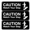 Excello Global Products Excello Global Products&reg; Caution Watch Your Step Indoor/Outdoor Wall Sign EXOHD0268S